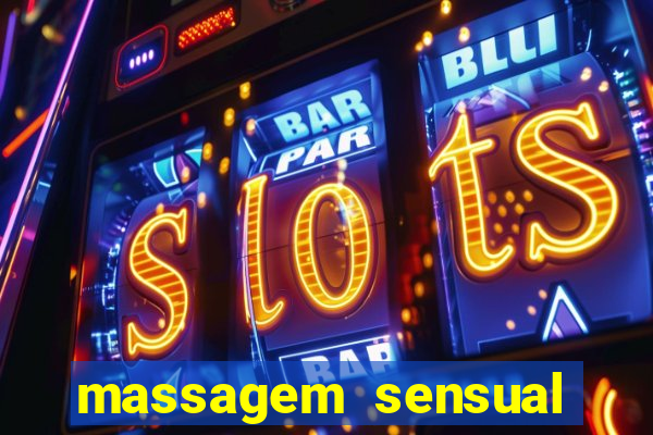 massagem sensual novo hamburgo